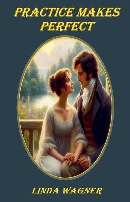 Practice Makes Perfect - Linda Wagner - cover