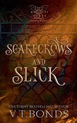 Scarecrows and Slick - V T Bonds - cover