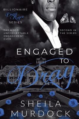 Engaged to Dray - Sheila Murdock - cover