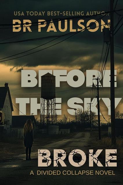 Before the Sky Broke