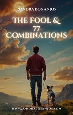 The Fool and 77 Tarot Combinations