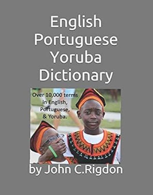 English Portuguese Yoruba Dictionary