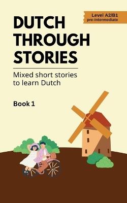 Dutch Through Stories - Midas Veraart - cover