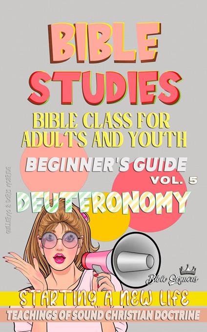 Bible Class for Youth and Adults: Beginner's Guide: Deuteronomy