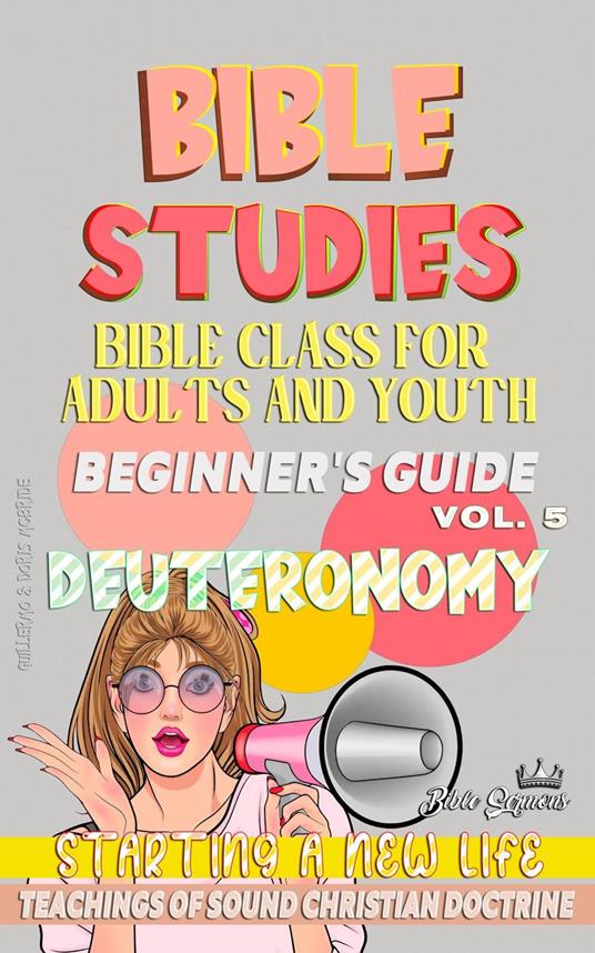 Bible Class for Youth and Adults: Beginner's Guide: Deuteronomy
