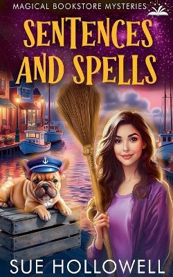 Sentences and Spells - Sue Hollowell - cover