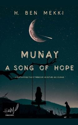 Munay A Song of Hope - H Ben Mekki - cover
