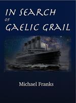 In Search of Gaelic Grail