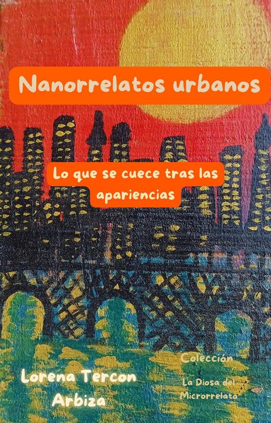 Nanorrelatos urbanos - Lo que se cuece tras las apariencias