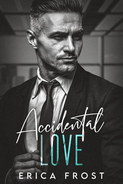 Accidental Love - Erica Frost - ebook