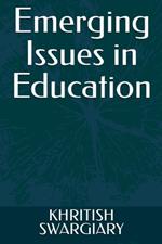 Emerging Issues in Education