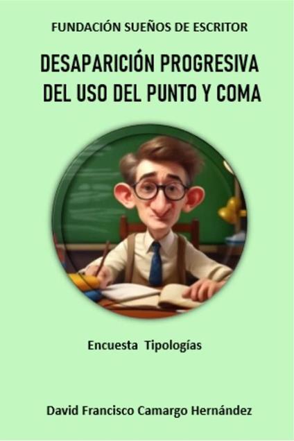 Desaparición progresiva del uso del punto y coma