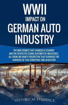 WWII Impact on German Auto Industry - Historical Evidence - cover