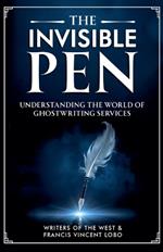 The Invisible Pen: Understanding the World of Ghostwriting Services