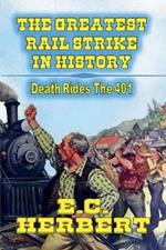 The Greatest Rail Strike In History