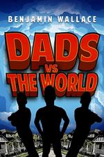Dads vs. The World