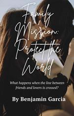 Family Mission: Protect the World