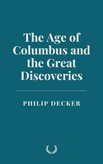 The Age of Columbus and the Great Discoveries