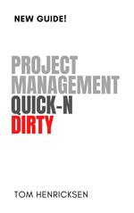 Project Management Quick-N Dirty