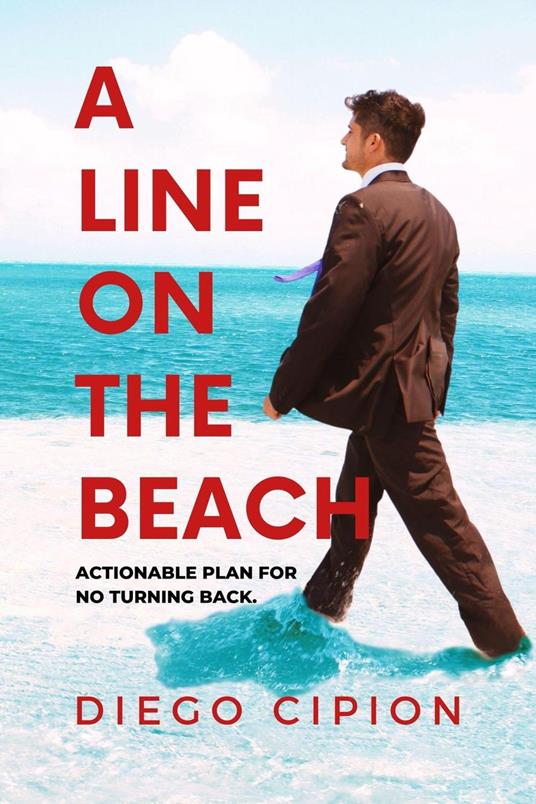 A Line on the Beach: Actionable Plan
