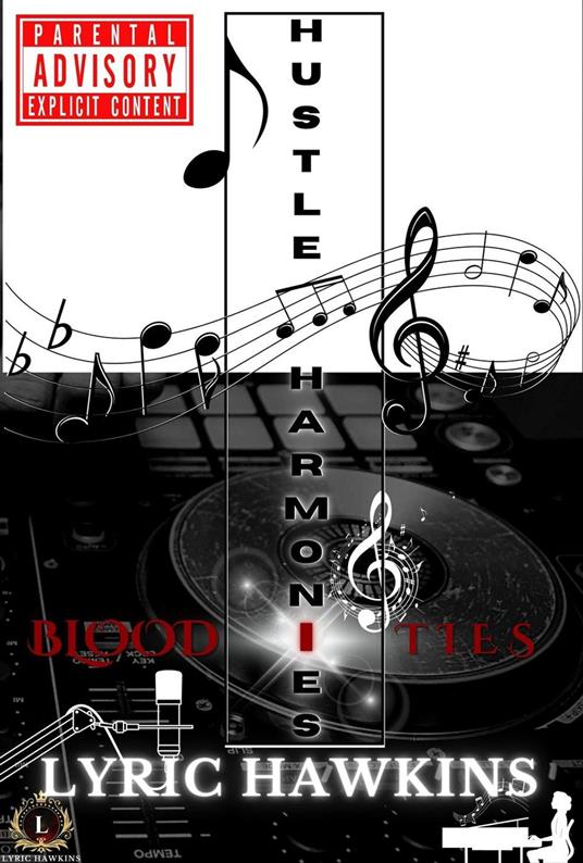 Hustle Harmonies ~ Blood Ties