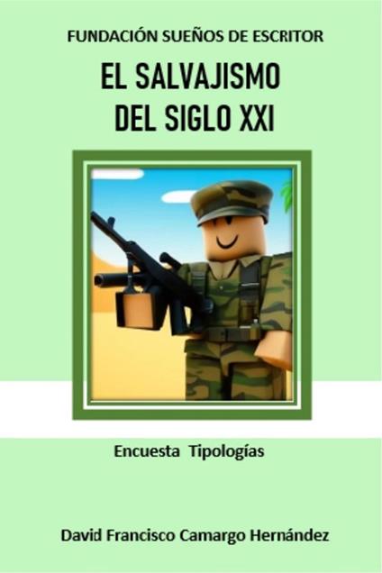El salvajismo del siglo XXI