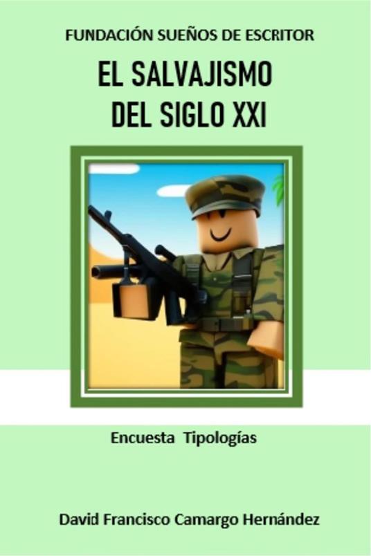El salvajismo del siglo XXI