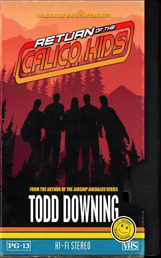 Return of the Calico Kids - Todd Downing,Deep7 Press - ebook