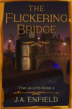 The Flickering Bridge