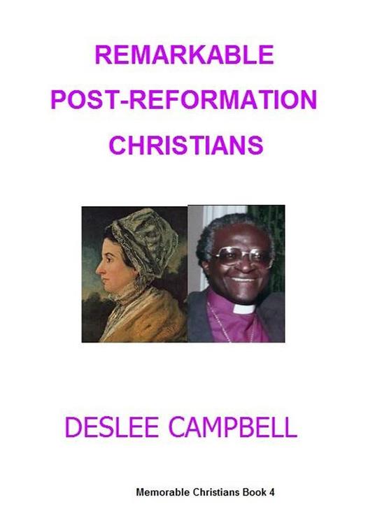 Remarkable Post-Reformation Christians