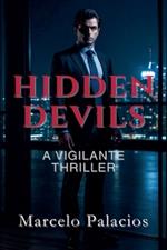 Hidden Devils: a Vigilante Thriller