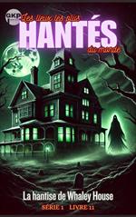 La hantise de Whaley House