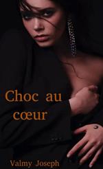Choc au cœur