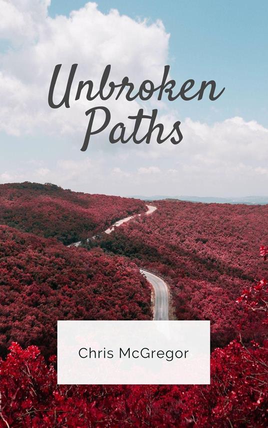 Unbroken Paths
