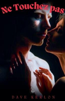 Ne Touchez pas - Dave Kerlson - cover