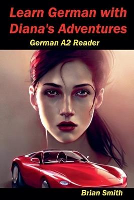 Learn German with Diana's Adventures - Brian Smith - cover