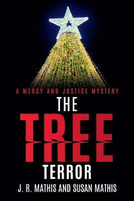 The Tree Terror - J R Mathis,Susan Mathis - cover