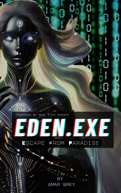 Eden E.X.E : Escape From Paradise