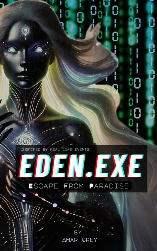 Eden E.X.E : Escape From Paradise