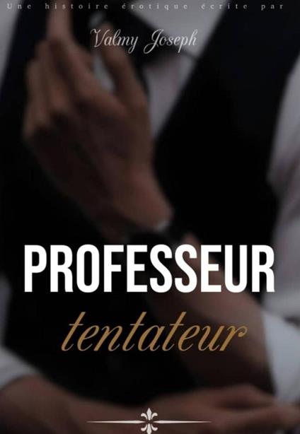 Professeur tentateur