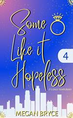 Some Like It Hopeless