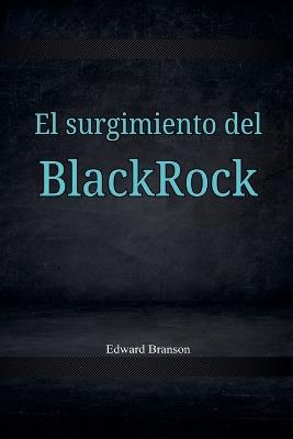 El surgimiento del Black Rock - Edward Branson - cover