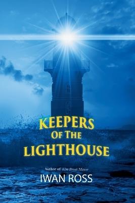 Keepers Of The Lighthouse - Iwan Ross - cover