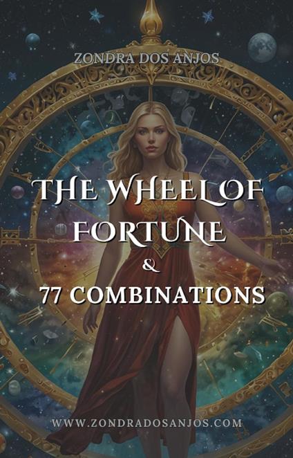 The Wheel of Fortune and 77 Tarot Combinations