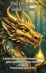 The Dragon’s Golden Tear