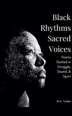 Black Rhythms, Sacred Voices