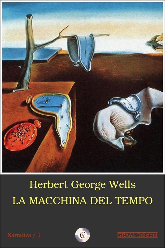 La macchina del tempo - Herbert George Wells - ebook