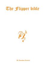The Flipper Bible