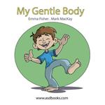 My Gentle Body