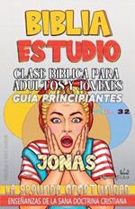 Clase Bíblica para Adultos y Jóvenes: Guía Principiantes - Jonas